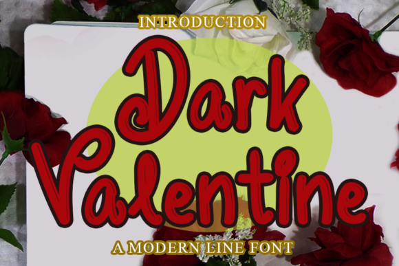 Dark Valentine: A Playful Display Font for Editorial Design