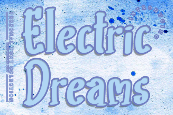 Electric Dreams: A Fun and Bubbly Display Font for Marketers