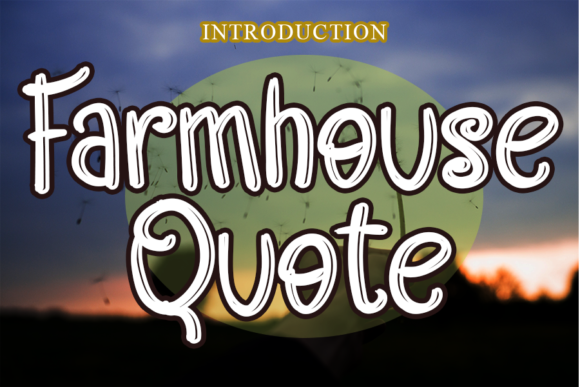 Enhance Your Campaigns with Farmhouse Quote Font
