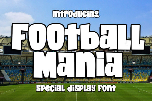Football Mania: A Bold and Friendly Display Font for Web Design