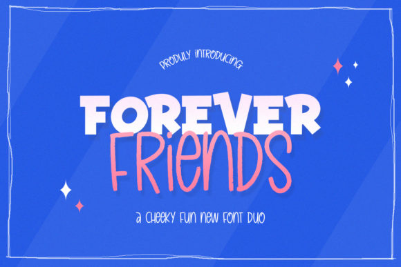 Forever Friends Duo Font for Editorial Design
