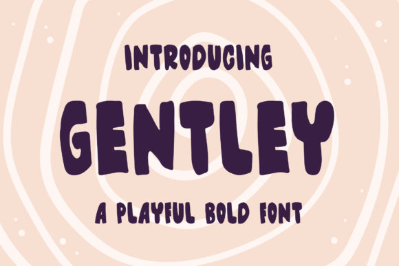 Gentley: A Bold and Quirky Font for Editorial Charm
