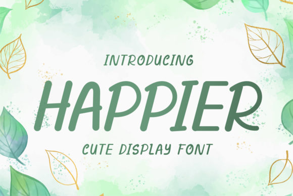 Happier: A Charming Display Font for Crafters and Creators