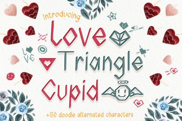 Love Triangle Cupid: A Fun and Engaging Font for Creative Campaigns