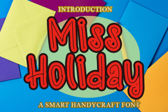 Miss Holiday: A Fun and Trendy Display Font for Editorial Design